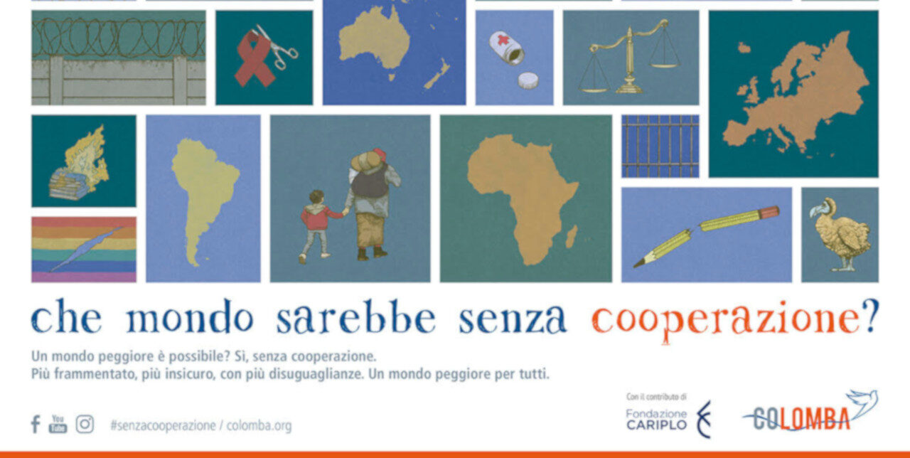 Che mondo sarebbe senza cooperazione?