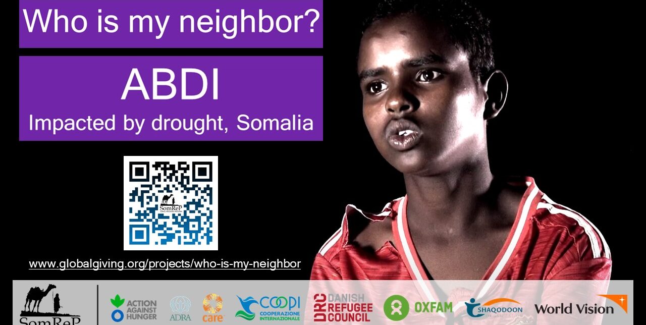 Somalia. "Who is my neighbour?" SomRep's campaign against drought
